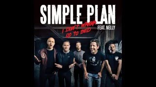 Simple Plan - I Don't Wanna Go To Bed