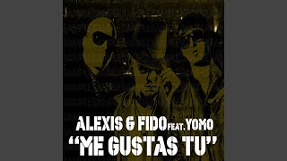 Me Gustas Tú (feat. Yomo)
