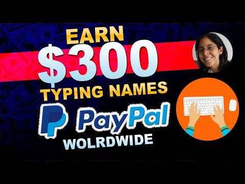 , title : 'Earn $300 By Typing Names [Worldwide - Paypal Money]'