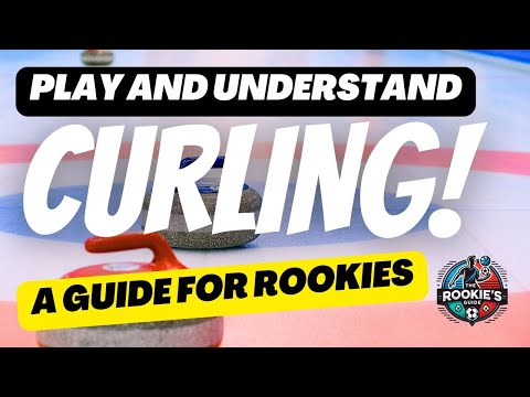 How to Play Curling: Rules, Scoring & Strategy Explained | The Rookie’s Guide to Sports