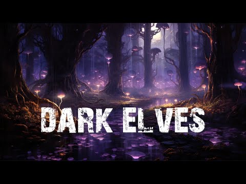 Dungeons & Dragons Ambient Music - The Land of the Dark Elves