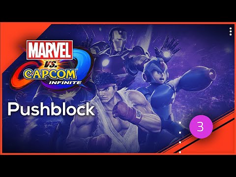 Marvel vs. Capcom Infinite - 2022 Beginners Guide Part 3 | Pushblock