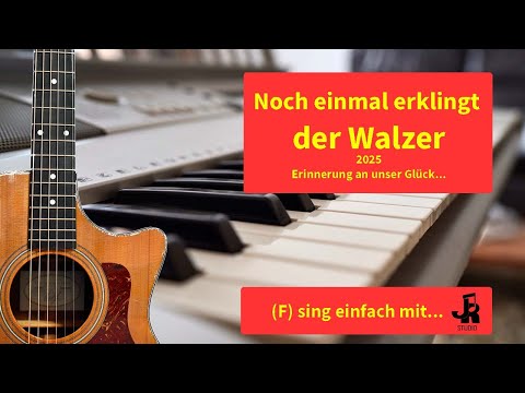 w-noch einmal erklingt der walzer 2025 (F)