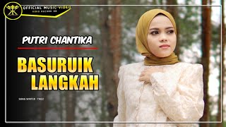 Download lagu Basuruik Langkah – Putri Chantika | Lagu Minang Galau Penuh Makna (Terbaru) mp3