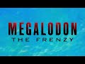 MEGALODON THE FRENZY MUSIC VIDEO