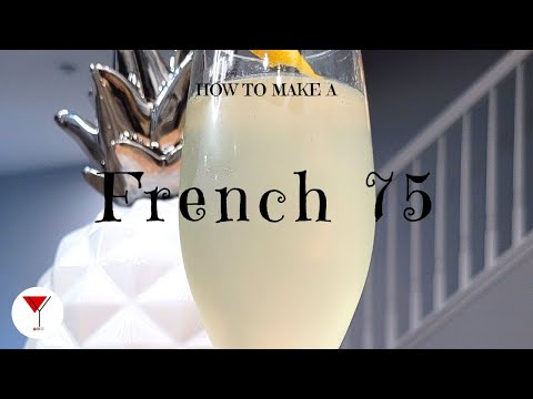 French 75 | How to make a cocktail with Champagne, Gin, Lemon Juice & Simple Syrup