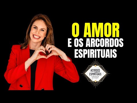 Acordos Espirituais no AMOR -