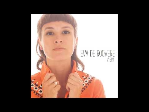 Eva De Roovere - Geen Zorgen Meer