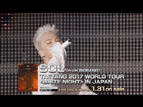 SOL (from BIGBANG) - 'TAEYANG 2017 WORLD TOUR [WHITE NIGHT] IN JAPAN' Trailer