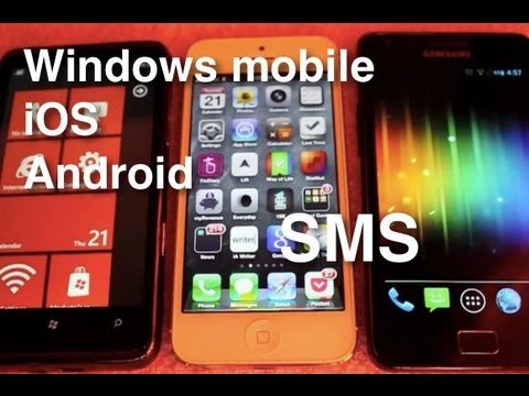 Windows mobile vs iOS vs Android  - Sms
