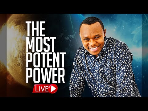 The Most Potent Power | Pastor Dan Murage