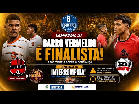 SEMIFINAL 6º Campeonato Municipal Adalto Rocha – Ibipeba/BA ⚽🏆