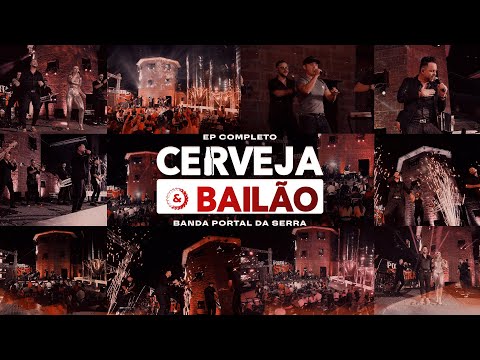 Banda Portal da Serra - EP Cerveja e Bailão Completo