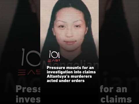 Pressure mounts for an investigation into claims Altantuya's murderers acted under orders | 101 East