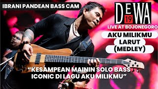 Download lagu AKU MILIKMU & LARUT (MEDLEY) - DEWA 19 FT. VIRZHA (LIVE AT BOJONEGORO) IBRANI PANDEAN BASS CAM mp3 Download lagu AKU MILIKMU & LARUT (MEDLEY) - DEWA 19 FT. VIRZHA (LIVE AT BOJONEGORO) IBRANI PANDEAN BASS CAM mp3