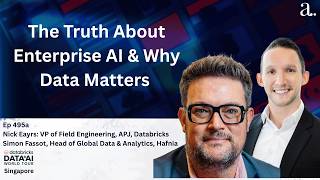 The Truth About Enterprise AI & Why Data Matters with Nick Eayrs and Simon Fassot