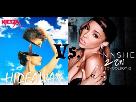 Hideaway x 2 On (Kiesza & Tinashe Mashup)