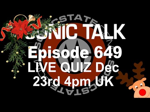 Sonic TALK 649 - XMAS QUIZ!