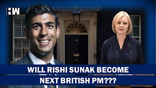 Will Rishi Sunak Succeed Liz Truss As British Prime Minister| UK Politics| Resignation| Britain