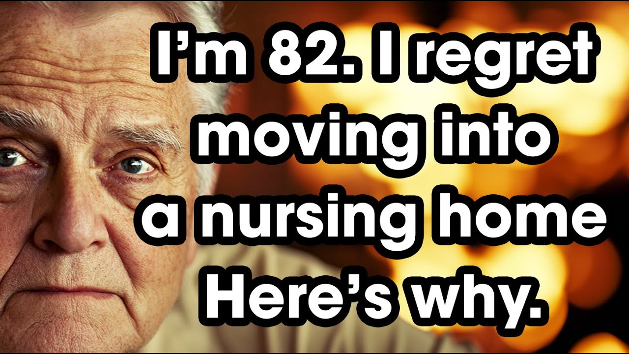 Why I Regret Living in a Nursing Home – 7 Hard Truths You Must Know! | Elderly Memories
