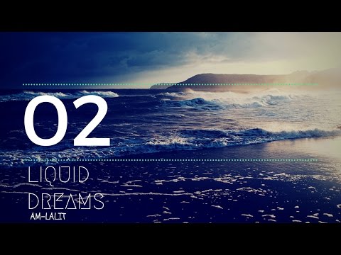 LiQuid Dreams | AMbience™