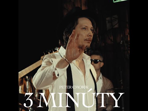 Peter Cmorik Band - 3 minúty (official video 2022)