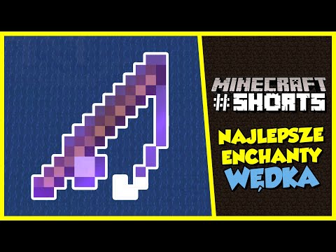 Najlepsze enchanty - WĘDKA (zaklinanie) | #Shorts | Minecraft |