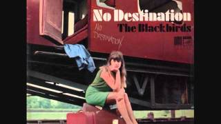 The Blackbirds - No Destination (1968)
