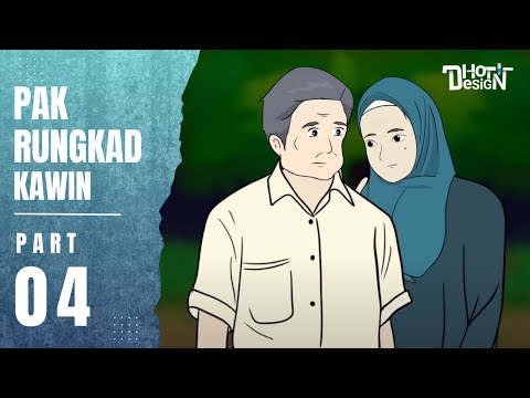 PAK RUNGKAD KAWIN PART 4 - Animasi Sekolah