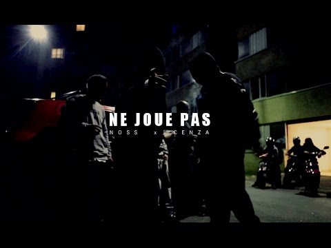 NOSS ft CENZA - NE JOUE PAS (PROD I.N.C.H Beats)