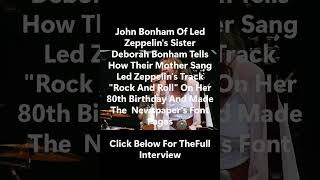 John Bonham's Sister Deborah On  Her Mother Singing Led Zeppelin On Stage  On Her 80th Birthday,