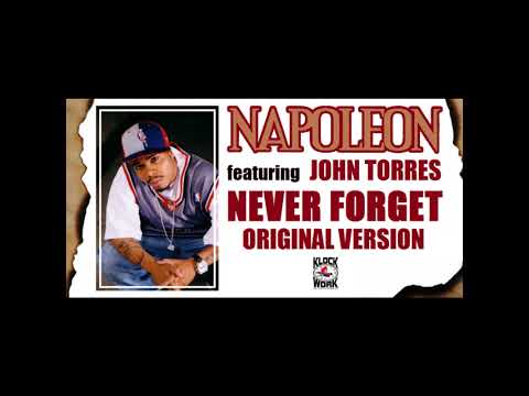 Napoleon Outlawz feat. John Torres - Never Forget (2003) (Original Version) (Have Mercy Unreleased)