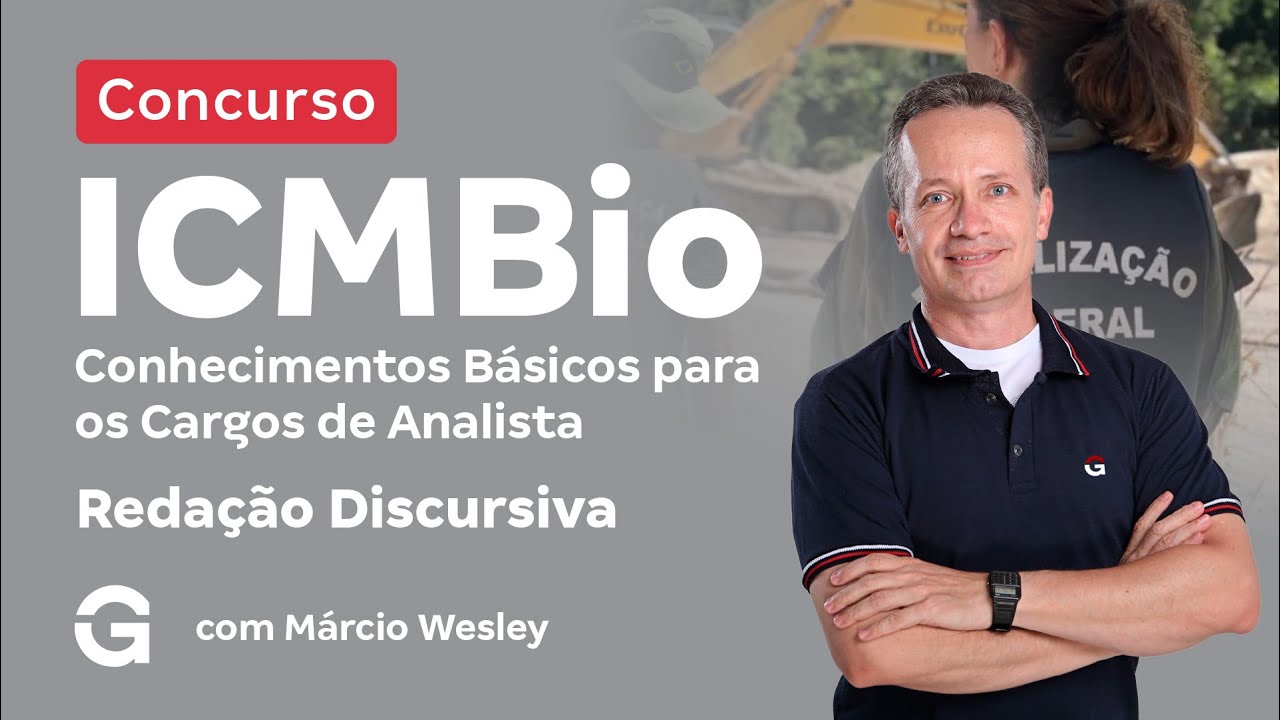 Concurso ICMBio | Conhecimentos Básicos para os Cargos de Analista com Márcio Wesley