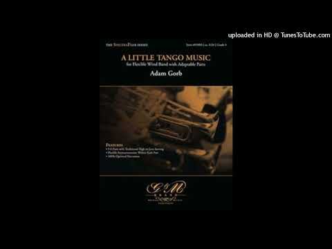 A Little Tango Music - Adam Gorb (Grade 3)
