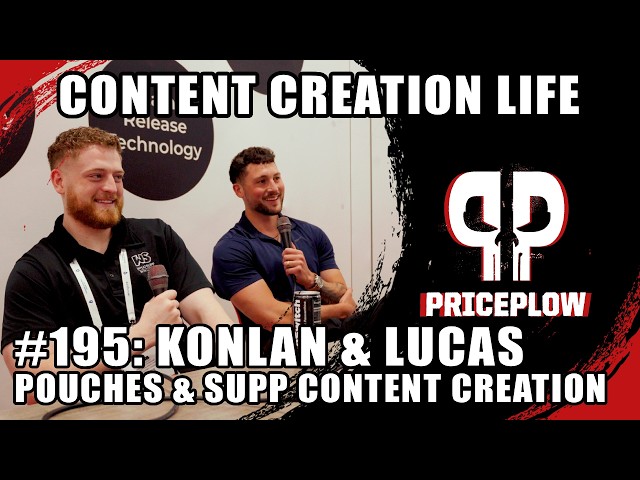 Konlan James & Lucas Kaelin: Content Creation, Pouches, & Imposter Syndrome | Episode #195