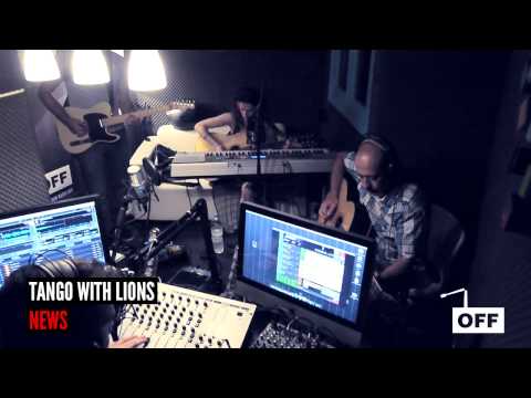 Tango With Lions - News (Live on offradio.gr)