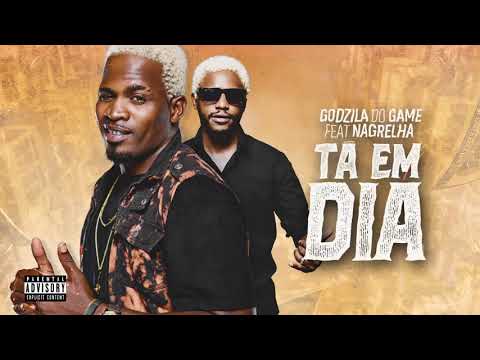 Godzila do Game ft Nagrelha dos Lambas - Tá Em Dia