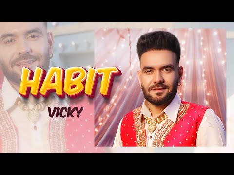 Poster Habit Lyrics – Vicky