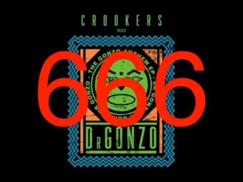 Bust 'Em Up (Panteros666 Remix) - Crookers Pres Dr Gonzo