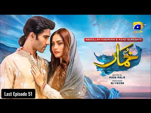 Khumar Last Episode 50 - [Eng Sub] Digitally Presented by Happilac paints - 4 May 2024 Geo