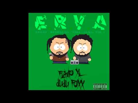 01 - flávio XL & Dudu Foxx -  E.R.V.A.