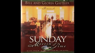 Sunday Meetin&#39; Time - Gaither Homecoming 1996