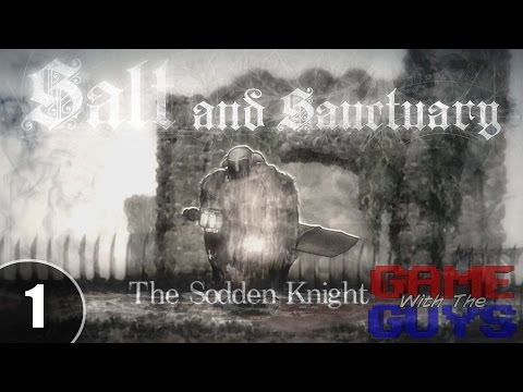 The Sodden Knight – Salt and Sanctuary Blind Run – 01