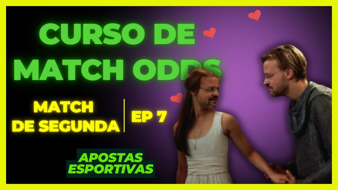Match De Segunda - Como Prever Gol Contra A Sua Posição No Back Ao Favorito |Apostas Esportivas|Ep 7