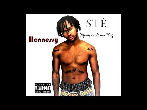 Sté - Hennessy (prod. Cidade Fumarada)