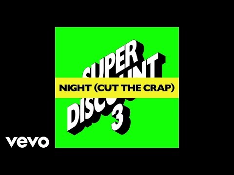 Etienne de Crécy - Night (Cut the Crap) [Audio]