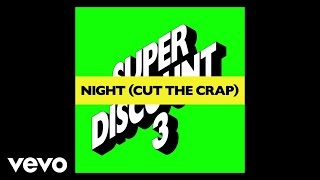 Etienne de Crécy - Night (Cut the Crap) [Audio]