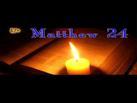 (40) Matthew 24 _Tell us,when shall these things be? and what shall be the sign of thy coming, and..