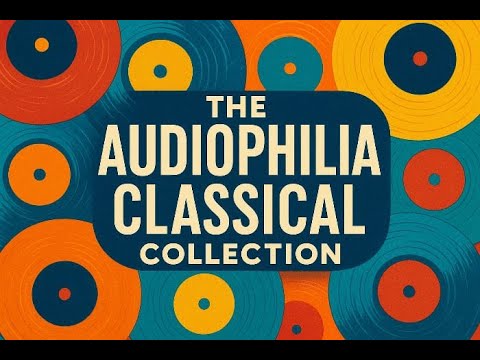The Audiophilia Classical Collection.