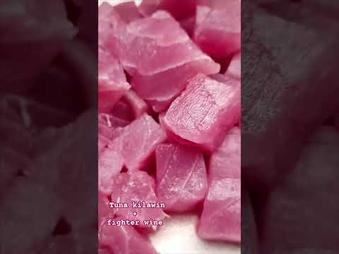 Tuna kilawin+ fighter wine  pang himagas 😃